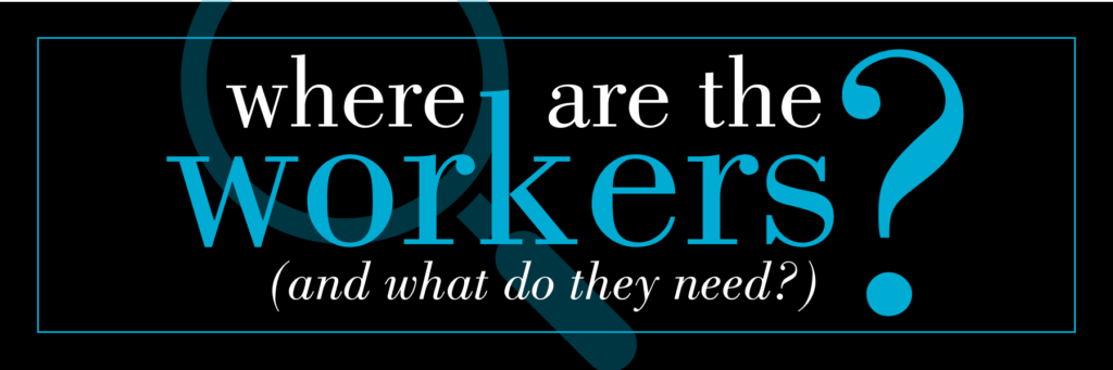 #Where are the Workers?